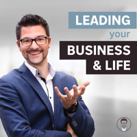 Leading your Business & Life podcast