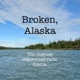 Broken, Alaska