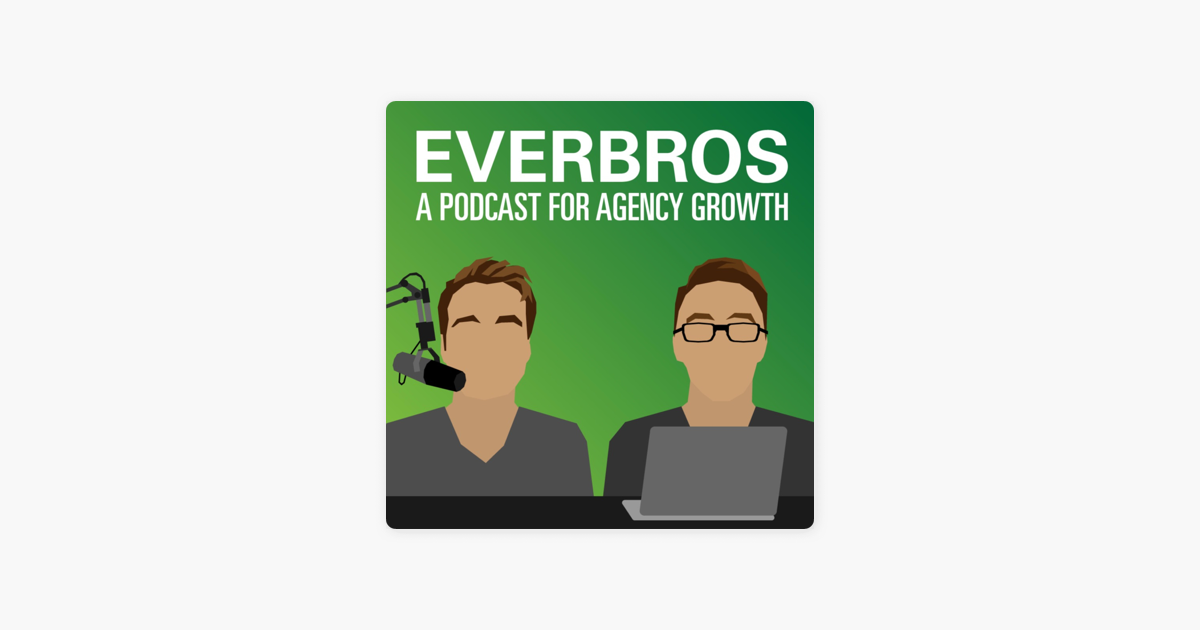 everbros-a-podcast-on-agency-growth-what-our-2022-revenue-and