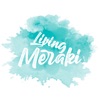 Living Meraki: El podcast para una vida en tus términos artwork