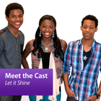 "Let it Shine": Meet the Cast podcast