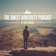 The Sweet Adversity Podcast:  Entrepreneurship/Adversity/Lifestyle