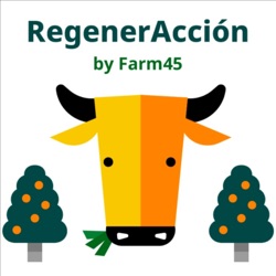 20. Antonio Gómez Reina, aprendizajes y vivencias de un pionero apasionado de la agricultura regenerativa en España