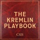 The Kremlin Playbook