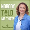 Nobody Told Me That! with Teresa Duncan artwork