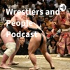 Wrestlers and People Podcast artwork