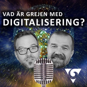 Vad är grejen med digitalisering?