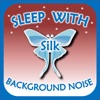 Sleep with Silk: Background Noise - White noise, Brown noise, Fan noise, & Sounds artwork