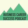 Business Career Success Podcast by Elevate Career Network artwork