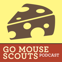 Go Mouse Scouts | Visiting Disneyland and Disney World with Kids | A Fan Podcast Bringing you Disney Park Tips & Family Fun! podcast
