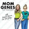 Mom Genes The Podcast artwork