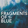 Fragments of Blue artwork