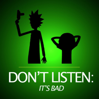Don't Listen, It's Bad » Podcast podcast