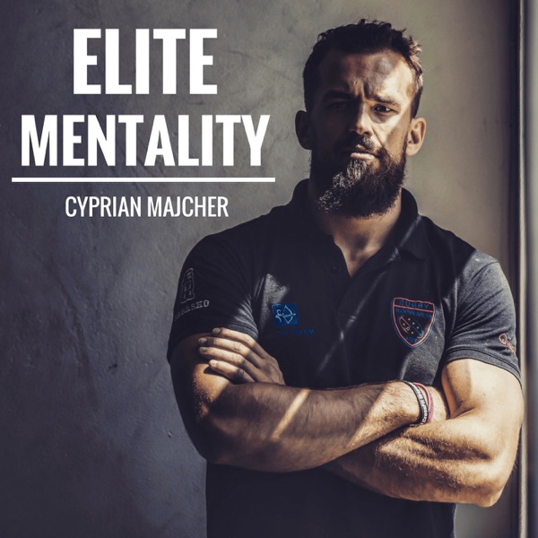 Elite Mentality - Cyprian Majcher -