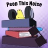 Peep This Noise artwork
