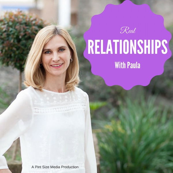 Real Relationships With Paula
