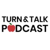 Turn & Talk Podcast Where Teachers Turn and Talk artwork