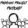 Passion Project Podcast artwork