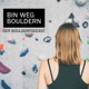 Der Boulderbock - eine Boulderhalle als Genossenschaft