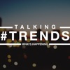 Talking Trends Audio Podcast artwork