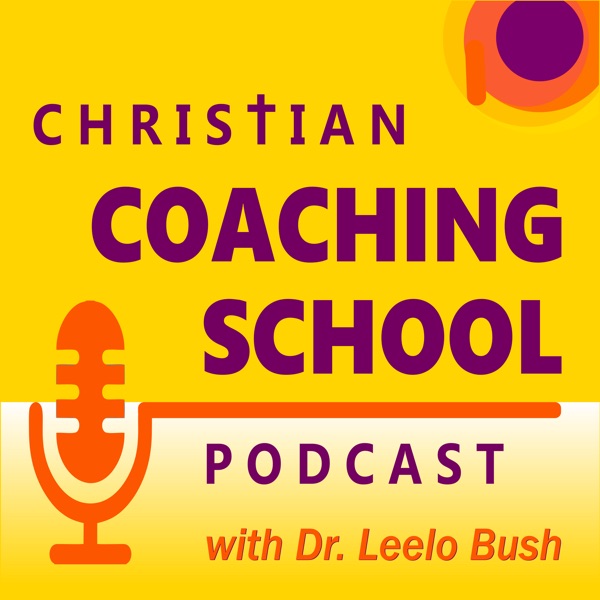 Christian Coaching School Podcast