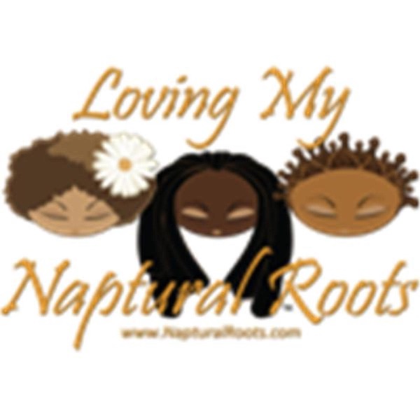 Loving My Naptural Roots Radio Artwork