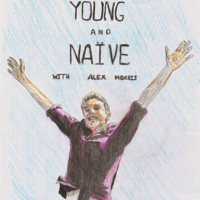Young and Naive with Alex Morris podcast