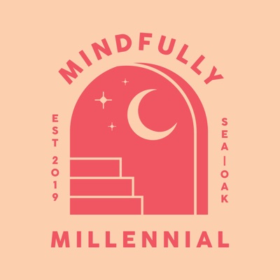 Mindfully Millennial Mindfully Millennial