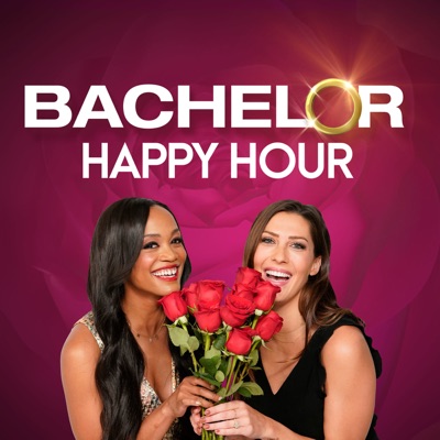 Bachelor Happy Hour – The Official Bachelor Podcast Bachelor Happy Hour – The Official Bachelor Podcast