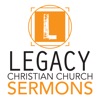 Legacy Christian Church Sermons artwork