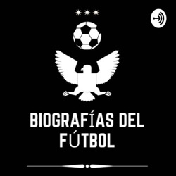 Biografías Del Fútbol 