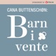 Cana Buttenschøn: Barn i vente