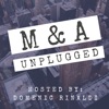 M&A Unplugged artwork