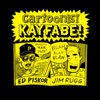 Cartoonist Kayfabe artwork