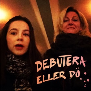 DEBUTERA ELLER DÖ