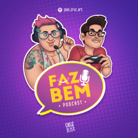 Faz Bem - Mundo Podcast podcast