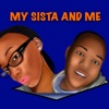 My Sista and Me artwork