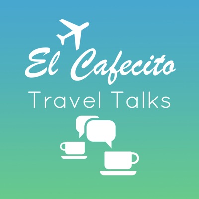 El Cafecito Travel Talks El Cafecito Travel Talks