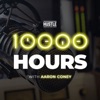 10,000 Hours with Aaron Coney artwork