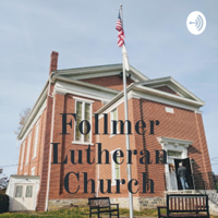 Follmer Lutheran Church podcast