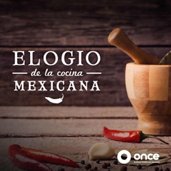 Elogio De La Cocina Mexicana