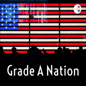 Grade A Nation