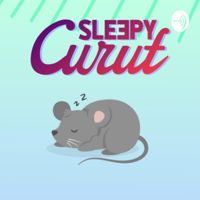 SleepyCurut Podcast podcast