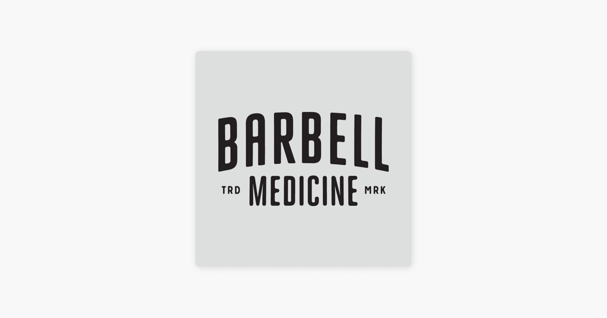 ‎Barbell Medicine Podcast on Apple Podcasts