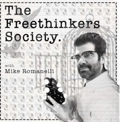 #59 Year in review, The Freethinkers Society with Mike Romanelli