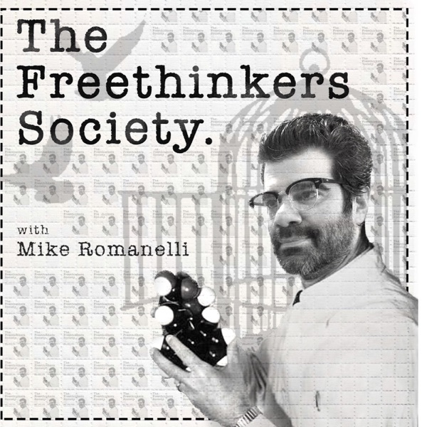 The Free Thinkers Society with Mike Romanelli artwork