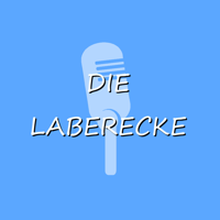 Die Laberecke podcast