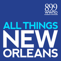 All Things New Orleans podcast