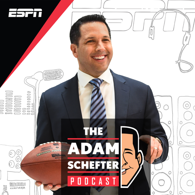 ‎The Adam Schefter Podcast On Apple Podcasts