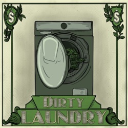 Dirty Laundry: A Money Laundering Podcast